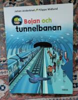 Bojan och tunnelbanan