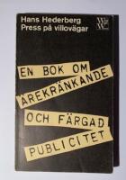 En bok om &auml;rekr&auml;nkande och f&auml;rgad publicitet