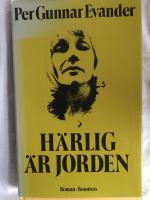 H&auml;rlig &auml;r jorden : [roman]