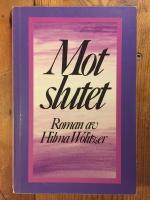 Mot slutet : [roman]