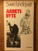 Arbetsbyte: tre essayer om demokrati och arbetsf&ouml;rdelning