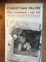 Om ondskan i v&aring;r tid