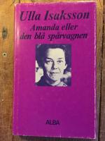 Amanda eller den bl&aring; sp&aring;rvagnen