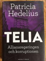 Telia: Alliansregeringen och korruptionen