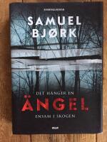 Det h&auml;nger en &auml;ngel ensam i skogen