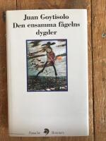 Den ensamma f&aring;gelns dygder