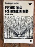 Psykisk h&auml;lsa och m&auml;nsklig milj&ouml;