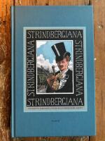 Strindbergiana: Tjugosj&auml;tte samlingen utgiven av Strindbergss&auml;llskapet