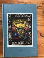 Strindbergiana - Tjugosjunde samlingen utgiven av Strindbergss&auml;llskapet