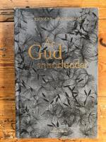 &Auml;r Gud annorlunda?