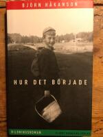 Hur det b&ouml;rjade