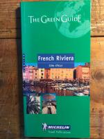 The Green Guide - French Riviera, Cote d&acute;Azur