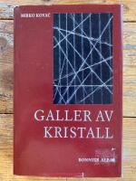 Galler av kristall