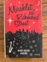 Miraklet p&aring; Richmond Street