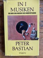 In i musiken: En bok om musik och medvetande