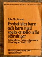 Psykotiska barn och barn med socio-emotionella st&ouml;rningar