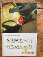 Simple storys: En roman fr&aring;n den &ouml;sttyska provinsen