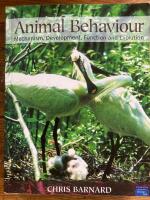 Animal behaviour - Mechanism, development, ecology and evolution