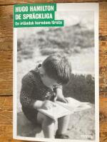 De spr&auml;ckliga:  En irl&auml;ndsk barndom