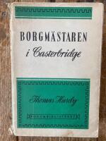 Borgm&auml;staren i Casterbridge