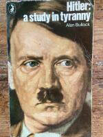 Hitler - a study in tyranny