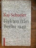 Flykten fr&aring;n Berlin 1942