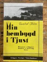 Min hembygd i Tjust