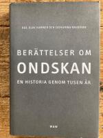 Ber&auml;ttelser om ondskan: En historia genom tusen &aring;r