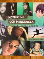 Motivation och medk&auml;nsla: Att samtal med ton&aring;ringar