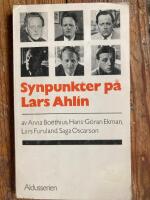 Synpunkter p&aring; Lars Ahlin 