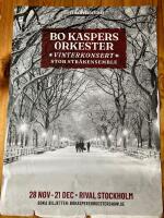 Affisch 50x70 / Bo Kaspers Orkester / 2024, Vinterkonsert, Rival, Stockholm