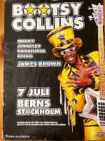 Affisch 50x70 / Bootsy Collins / 7 juli 2008, A tribute to James Brown, Berns, Stockholm