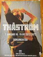 Affisch 50x70 / Th&aring;str&ouml;m / 2012, Dokument&auml;r SVT2