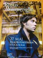 Affisch 50 x70 / Rufus Wainwright  / 27 maj 2010, Filadelfiakyrkan, Stockholm