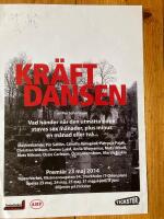 Affisch 30x42 / Kr&auml;ftdansen / 2014, TeaterVerket, Stockholm