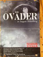 Affisch 21x30 / Ov&auml;der - August Strindberg / Premi&auml;r 13 maj 2009, Teater 3 Stockholm