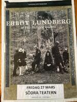 Affisch 50x70 / Ebbot Lundberg and & Indigo Children / 27 mars 2020,  S&ouml;dra teatern, Stockholm