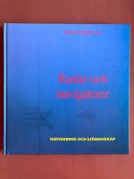 Radar och navigatorer .Navigering och sj&ouml;manskap.