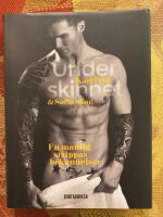 Under skinnet : en manlig strippas bek&auml;nnelser