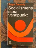 Socialismens stora v&auml;ndpunkt 