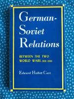 German-Soviet Relations Between the Two World Wars 1919-1939