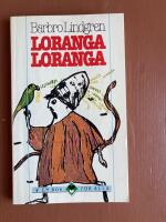 Loranga, Loranga