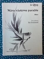 N&auml;ra v&auml;sterns paradis : dikter