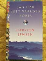 Jag har sett v&auml;rlden b&ouml;rja