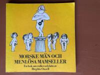 Morske m&auml;n och menl&ouml;sa mamseller : en bok om roller och k&ouml;n