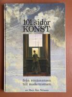 101 sidor konst fr&aring;n ren&auml;ssansen till modernismen