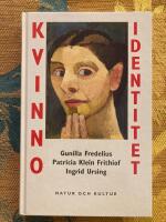 Fredelius, G mfl/Kvinnoidentitet : Introduktion till dynamisk kvinnopsykologi i ett livsloppsperspektiv
