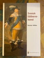 Svensk f&auml;ltherrekonst
