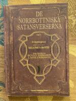 De norrbottniska satansverserna : en faksimilutg&aring;va av (s&aring;nt man inte med b&auml;sta vilja i v&auml;rlden kan) Kalla fakta om Pite&aring;