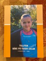 Tilliten b&auml;rs p&aring; tusen axlar